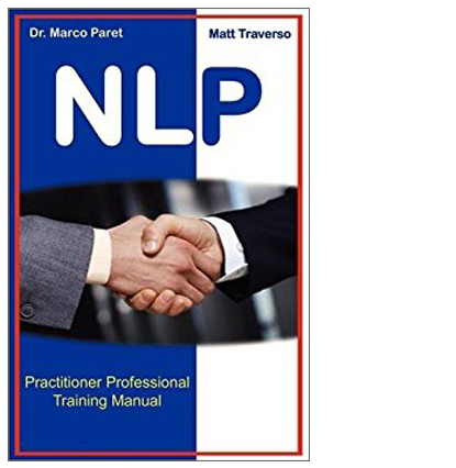 The NLP Professional Practitioner Manual